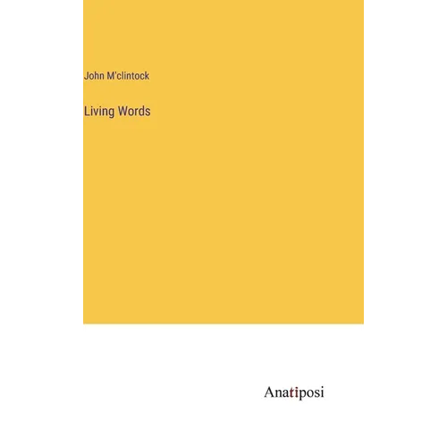 Living Words - Hardcover