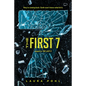 The First 7 - Hardcover
