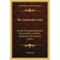 The Ashtavakra Gita: Being A Dialogue Between King Janaka And Rishi Ashtavakra On Vedanta (1907) - Paperback