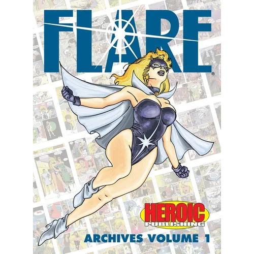 Flare Archives: Volume 1 - Hardcover