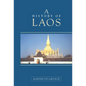 A History of Laos - Hardcover