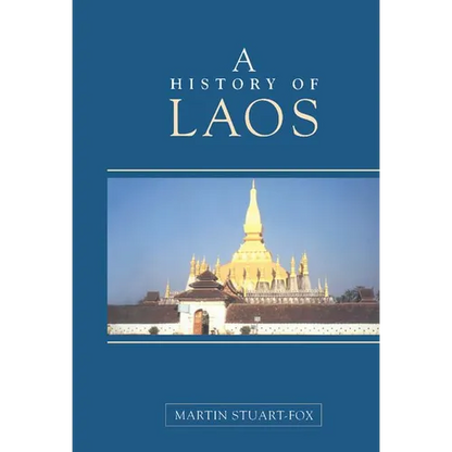 A History of Laos - Hardcover