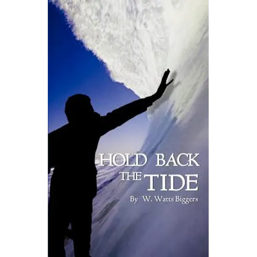 Hold Back the Tide - Paperback