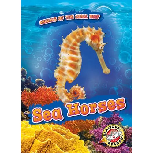 Sea Horses - Library Binding