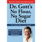Dr. Gott's No Flour, No Sugar(TM) Diet - Paperback