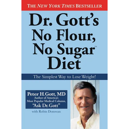 Dr. Gott's No Flour, No Sugar(TM) Diet - Paperback