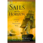 Sails on the Horizon: A Novel of the Napoleonic Wars - Paperback