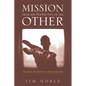 Mission from the Perspective of the Other: Drawing Together on Holy Ground - Paperback