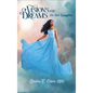 Of Visions and Dreams: For Her Daughters - Hardcover