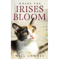 Where the Irises Bloom - Paperback