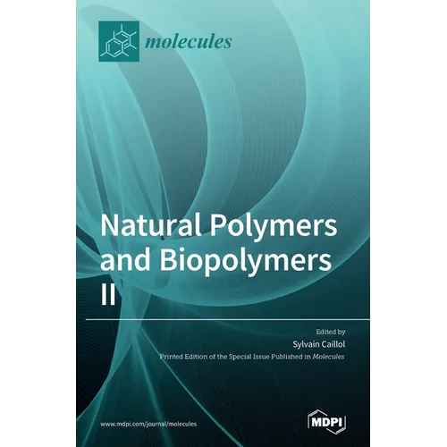 Natural Polymers and Biopolymers II - Hardcover