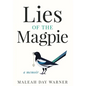 Lies of the Magpie - Hardcover