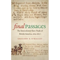 Final Passages: The Intercolonial Slave Trade of British America, 1619-1807 - Paperback