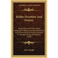 Kirkby Overblow And District: Being A Record Of The History, Antiquities, Folklore, And Old Customs Of The Ancient Parish Of Kirkby Overblow, In The - Hardcover