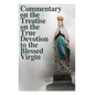 Commentary on the Treatise on the True Devotion to the Blessed Virgin - Paperback