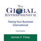 Global Entrepreneur: Taking Your Business International - Paperback