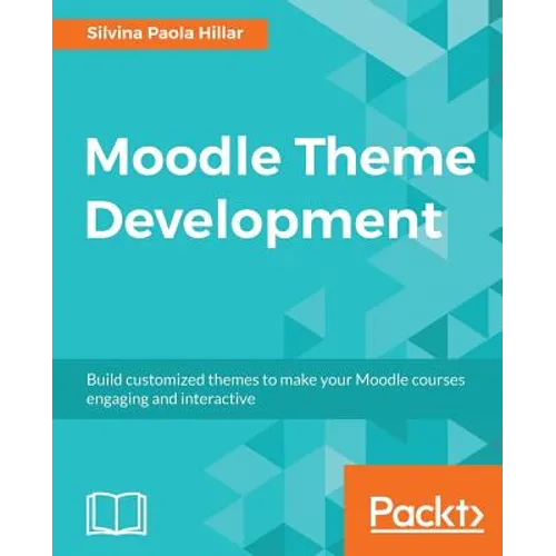 Moodle Theme Development - Paperback