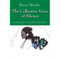 The Collective Voice of Silence: A Critical Study of "La Greve Des Battu" - Paperback
