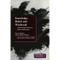 Knowledge, Belief, and Witchcraft: Analytic Experiments in African Philosophy - Paperback