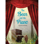 The Bear and the Piano - Hardcover
