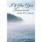 I'll See You Tomorrow - Paperback