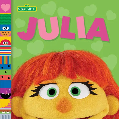 Julia (Sesame Street Friends) - Board Book