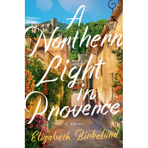 A Northern Light in Provence - Library Binding
