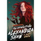 The Unforgettable Alexandra Shaw - Paperback