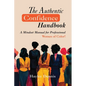 The Authentic Confidence Handbook: A Mindset Manual for Professional Women of Color - Paperback