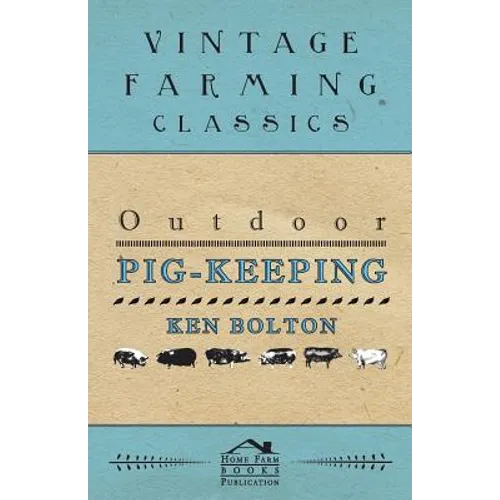 Outdoor Pig-Keeping - Paperback