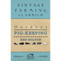 Outdoor Pig-Keeping - Paperback