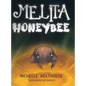 Melita Honeybee - Hardcover
