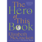 The Hero of This Book - Hardcover