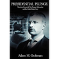 Presidential Plunge - Paperback