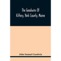 The Goodwins Of Kittery, York County, Maine - Paperback