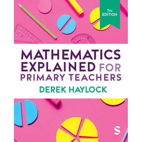 Mathematics Explained for Primary Teachers - Paperback