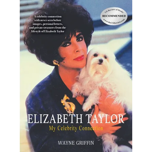 Elizabeth Taylor: My Celebrity Connection - Hardcover