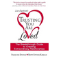 Trusting You Are Loved: The Breakthrough Guide to Creating Extraordinary Relationships - Paperback