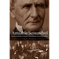 Amiable Scoundrel: Simon Cameron, Lincoln's Scandalous Secretary of War - Hardcover