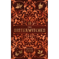 The Sisterwitches: Book 10 - Paperback