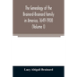 The genealogy of the Brainerd-Brainard family in America, 1649-1908 (Volume I) - Paperback