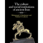 The Culture and Social Institutions of Ancient Iran - Paperback
