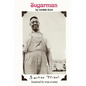 Sugarman: inspired by true events - Paperback
