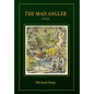 The Mad Angler: Poems - Hardcover