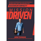 Mission Driven - Hardcover