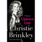 Uptown Girl: A Memoir - Hardcover