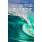 Ride the wave of Poetry - Paperback