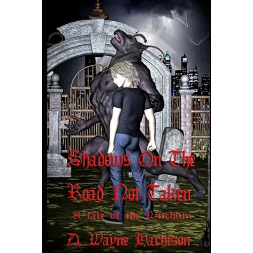 Shadows On The Road Not Taken - Paperback