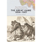 The Great Game, 1856-1907: Russo-British Relations in Central and East Asia - Paperback