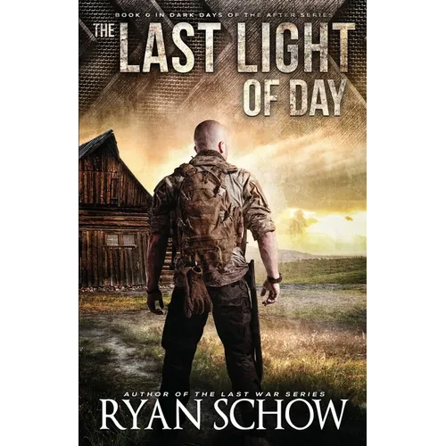 The Last Light of Day: A Dark Days of the After Prequel - Paperback